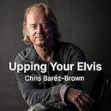 Upping Your Elvis