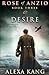 Rose of Anzio - Desire