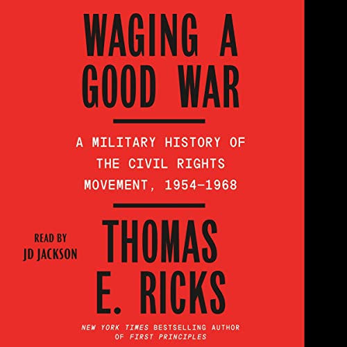 Waging a Good War by Thomas E. Ricks episode artwork
