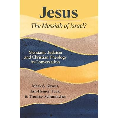 Jesus &mdash; the Messiah of Israel?