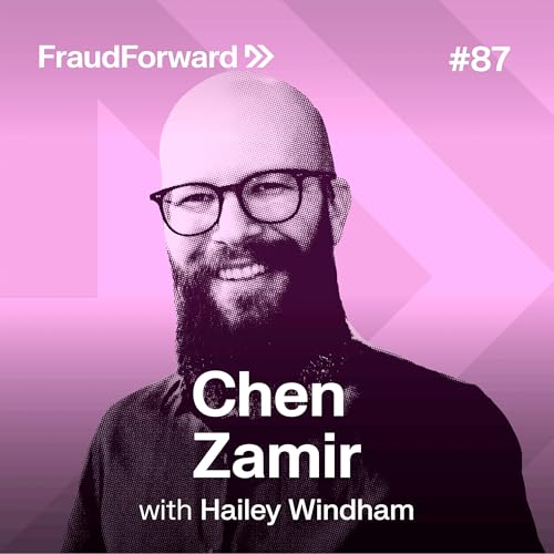 Agentic Commerce: The Fraud Hotbed No One&rsquo;s Ready For (with Chen Zamir)