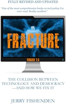 Fracture. The collision between technology and democracy—and how we fix it.