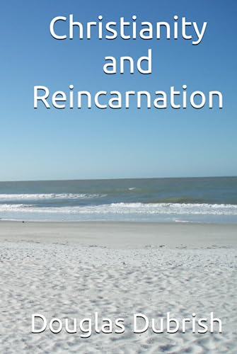Christianity and Reincarnation