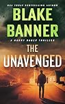 The Unavenged (Harry Bauer Book 16)