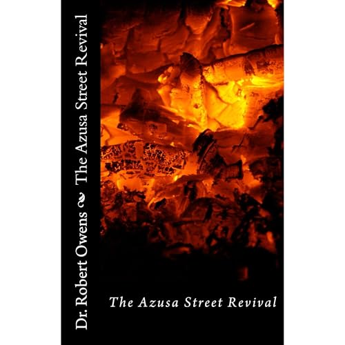 The Azusa Street Revival Audiolibro Por Dr. Robert Owens arte de portada