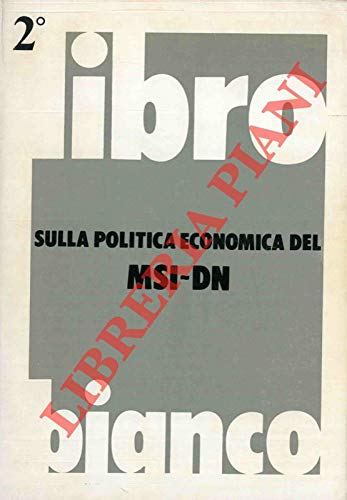 Libro bianco sulla politica economica del MSI-DN 2°.