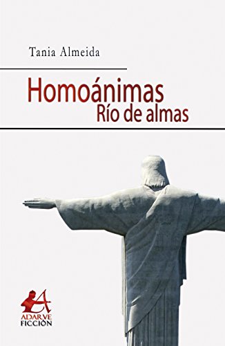 Río de almas: Homoánimas (Spanish Edition)