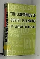 The Economics of Soviet Planning (Studies in Comparative Economics, Volume 5) B0000CMF9Q Book Cover