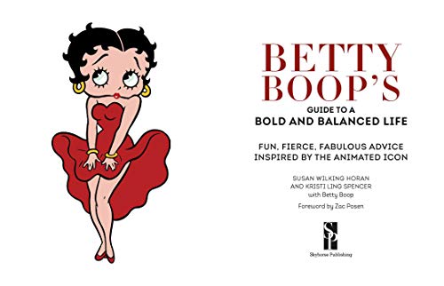 Betty Boop's Guide to a Bold and Balanced Life: Fun, Fierce, Fabulous Advice Inspired by the Animated Icon - Image 2