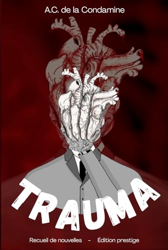 Trauma: Récits de lueurs et d'ombres