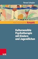 Kultursensible Psychotherapie Mit Kindern Und Jugendlichen 3525405987 Book Cover