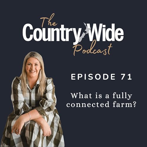 Episode 71 - What is a fully connected farm?