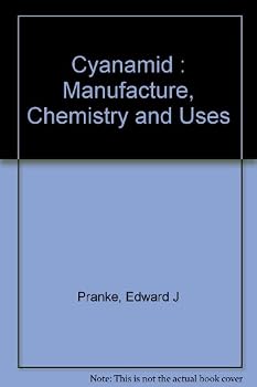 Hardcover Cyanamid. manufacture. chemistry and uses. by Edward J. Pranke. Book
