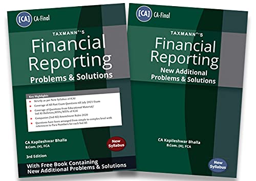 Taxmann's PROBLEMS & SOLUTIONS for Financial Reporting Questions from Past Exams, Educational Materials, Ind AS Bulletins, RTPs/MTPs of ICAI, ... | CA Final [Paperback] CA Kapileshwar Bhalla Paperback – 16 August 2021