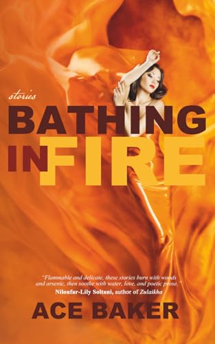 Bathing in Fire