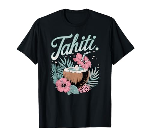 Vacaciones en la isla de bebida de coco en Tahití, flor de hibisco verano Camiseta