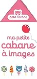  Ma petite cabane à images avec 4 imagiers