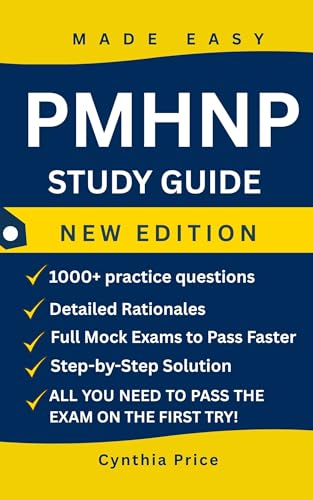 PMHNP Exam Study Guide: Fast-Track Review with 1,000+ Questions, Detailed Rationales & Full Mock Exams to Pass Faster