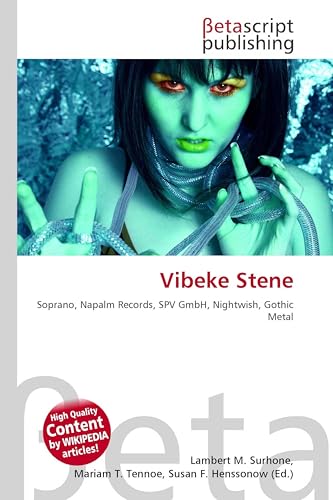 Vibeke Stene: Soprano, Napalm Records, SPV GmbH, Nightwish, Gothic Metal
