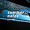 summer noize / ����PAM