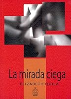 La mirada ciega 9978348298 Book Cover