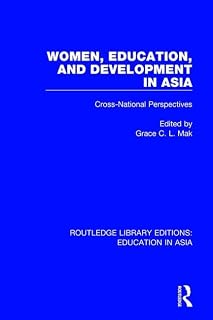 Women, Education and Development in Asia: Cross-National Perspectives (Routledge Library Editions: Education in Asia)