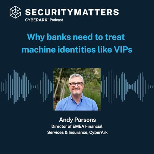 『EP 15 - Why banks need to treat machine identities like VIPs』のカバーアート