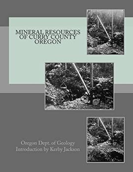 Paperback Mineral Resources of Curry County Oregon Book
