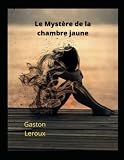 Le Mystère de la chambre jaune