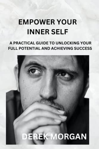 Empowering Your Inner Self: A Practical Guide to Unlocking Your Full Potential and Achieving Success für 8,73 EUR (-25%) statt 20,00 EUR bei amazon.de Bild: Empowering Your Inner Self: A Practical Guide to Unlocking Your Full Potential and Achieving Success für 8,73 EUR (-25%) statt 20,00 EUR bei amazon.de