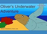 javier sierra oliva mendigo  Oliver\'s Underwater Adventure: Outback Adventures