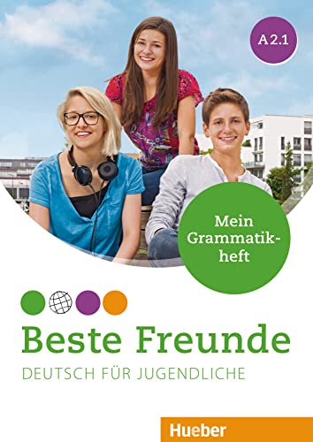 BESTE FREUNDE A2.1 Mein Grammatikheft (German Edition)