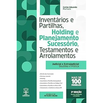 Capa do livro Inventários e Partilhas, Holding e Planejamento Sucessório, Testamentos e Arrolamentos 3Ed.2023