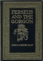 Perseus and the Gorgon, B0007EA3FQ Book Cover