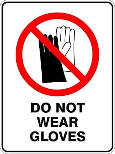 Do Not Wear Gloves Prohibition Signs Metal Tin Sign 8 x 12 inch for Industrial & Commercial