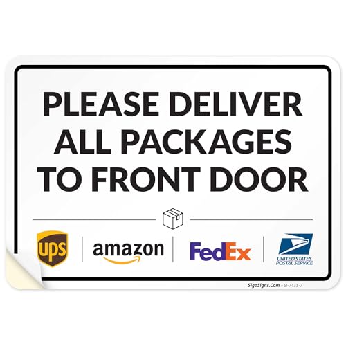 Image of Package Delivery Sign, Delivery Instructions Deliver All Package to Front Door Sign, 10x7 Inches, 4 Mil Vinyl Decal Stickers Weather Resistant, Made in USA