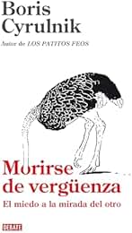 Morirse de vergüenza: El miedo a la mirada del otro
