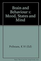 Brain and Behaviour 1: Mood, States and Mind B000NO6JS0 Book Cover