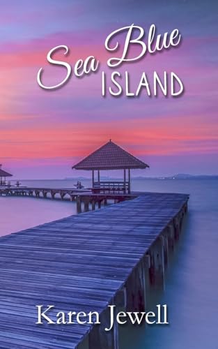 Sea Blue Island (Sand Dune Bay Series)
