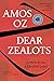 Dear Zealots: Letters from a Divided Land