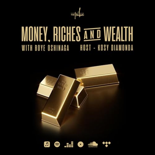 Money, Riches and Wealth