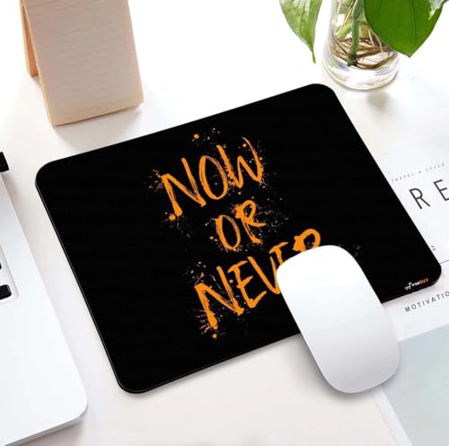 Image of Mouse Pad Now or Never Motivational Quote, Premium-Textured Custom Mouse Mat Design, Washable Mousepad Lycra Cloth, Non-Slip Rubber Base Computer Mouse Pads for Wireless Mouse