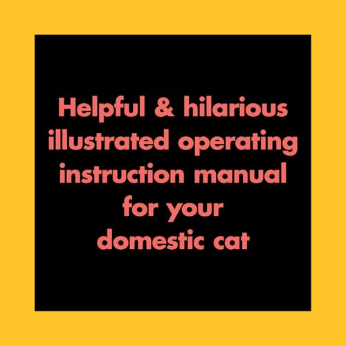 The Cat Operator's Manual: Getting the Most from Your New Cuddle Unit - Image 2