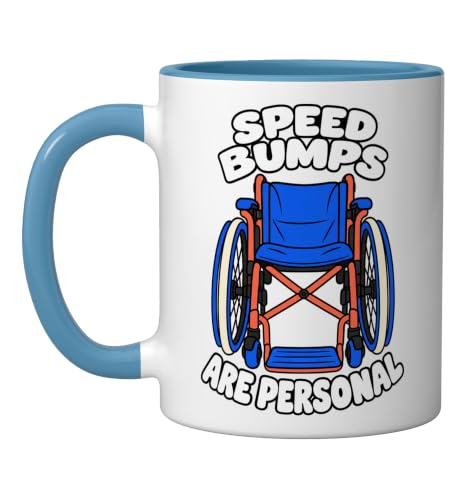 Wheelchair Humor Speed Bumps Are Personal Roller Funny Ceramic Mug, Blue/White, 11oz