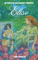 Elise (Adela Honeycutt Chronicles, No 1) 0933216793 Book Cover