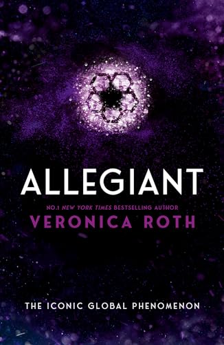 Allegiant: A Sunday Times bestselling YA dystopian romance from the New York Times bestselling author (Divergent Trilogy Book 3)