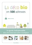LA DECO BIO EN 500 ADRESSES