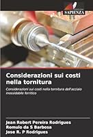 Considerazioni sui costi nella tornitura (Italian Edition) 6202329009 Book Cover
