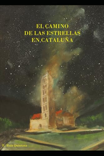 EL CAMINO DE LAS ESTRELLAS EN CATALUÑA