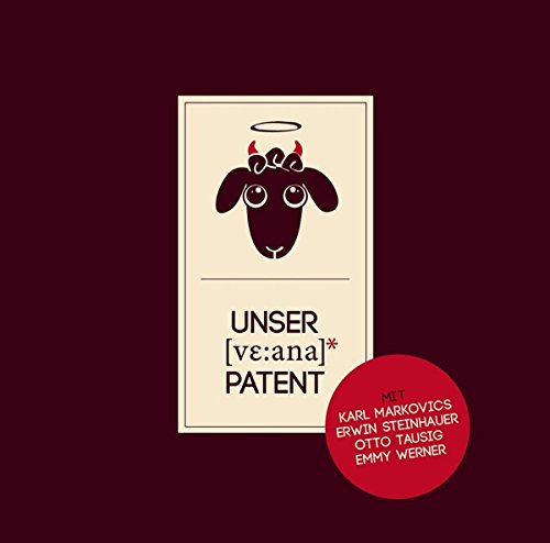 Unser [Ve:Ana] Patent - Weana. Werner. Lieder